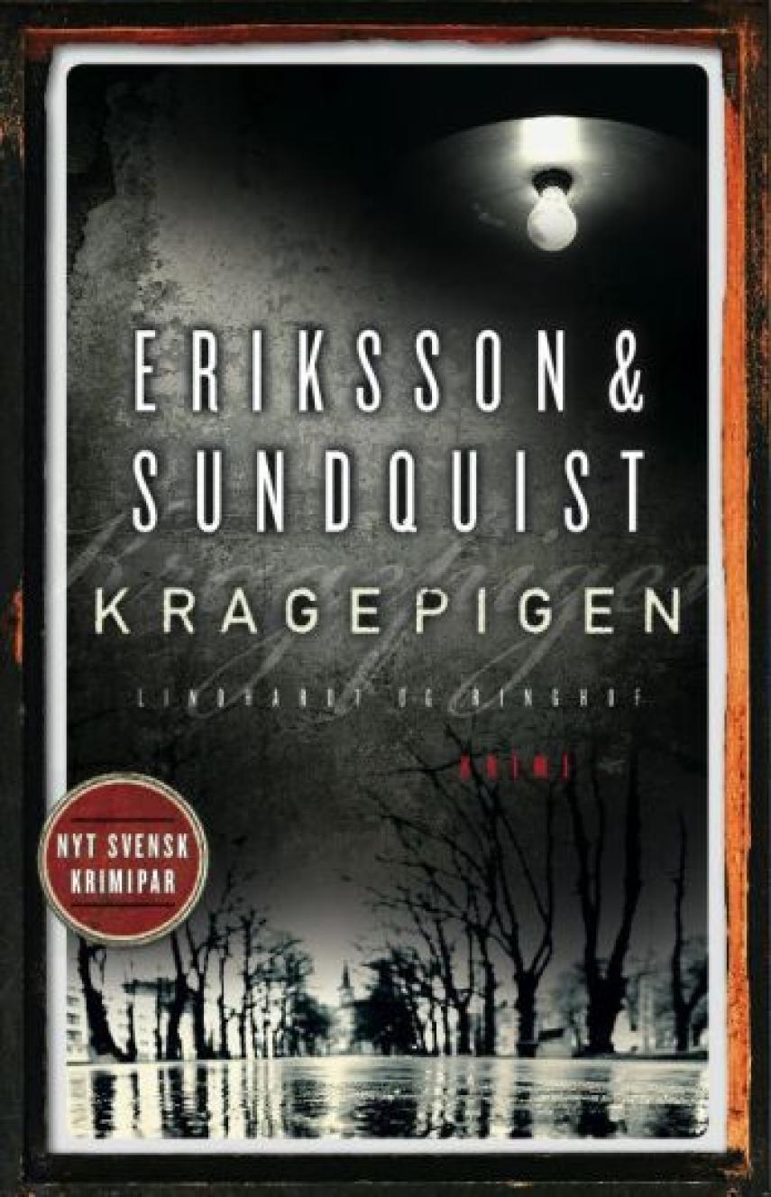 Jerker Eriksson, Håkan Sundquist: Kragepigen