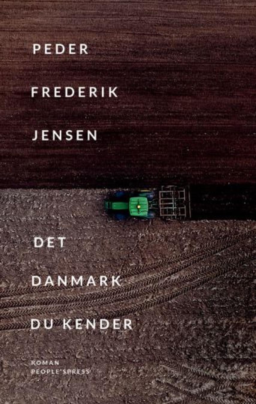 Peder Frederik Jensen: Det Danmark du kender