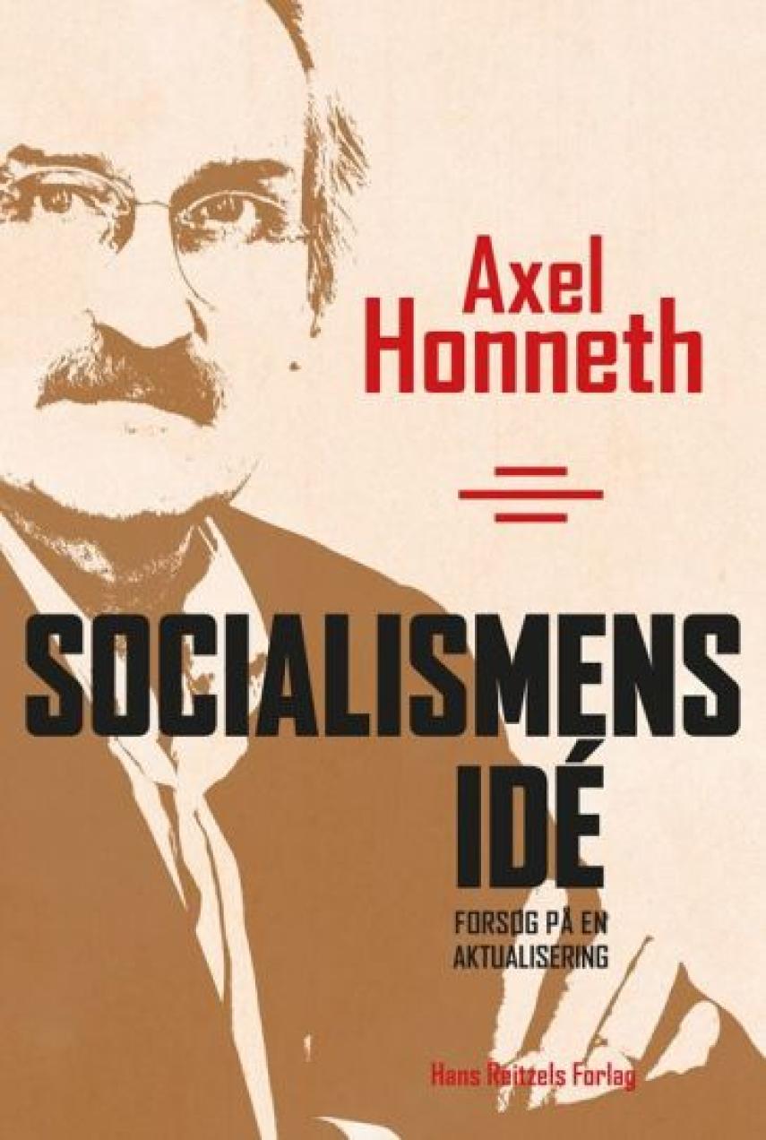 Axel Honneth: Socialismens idé : forsøg på en aktualisering